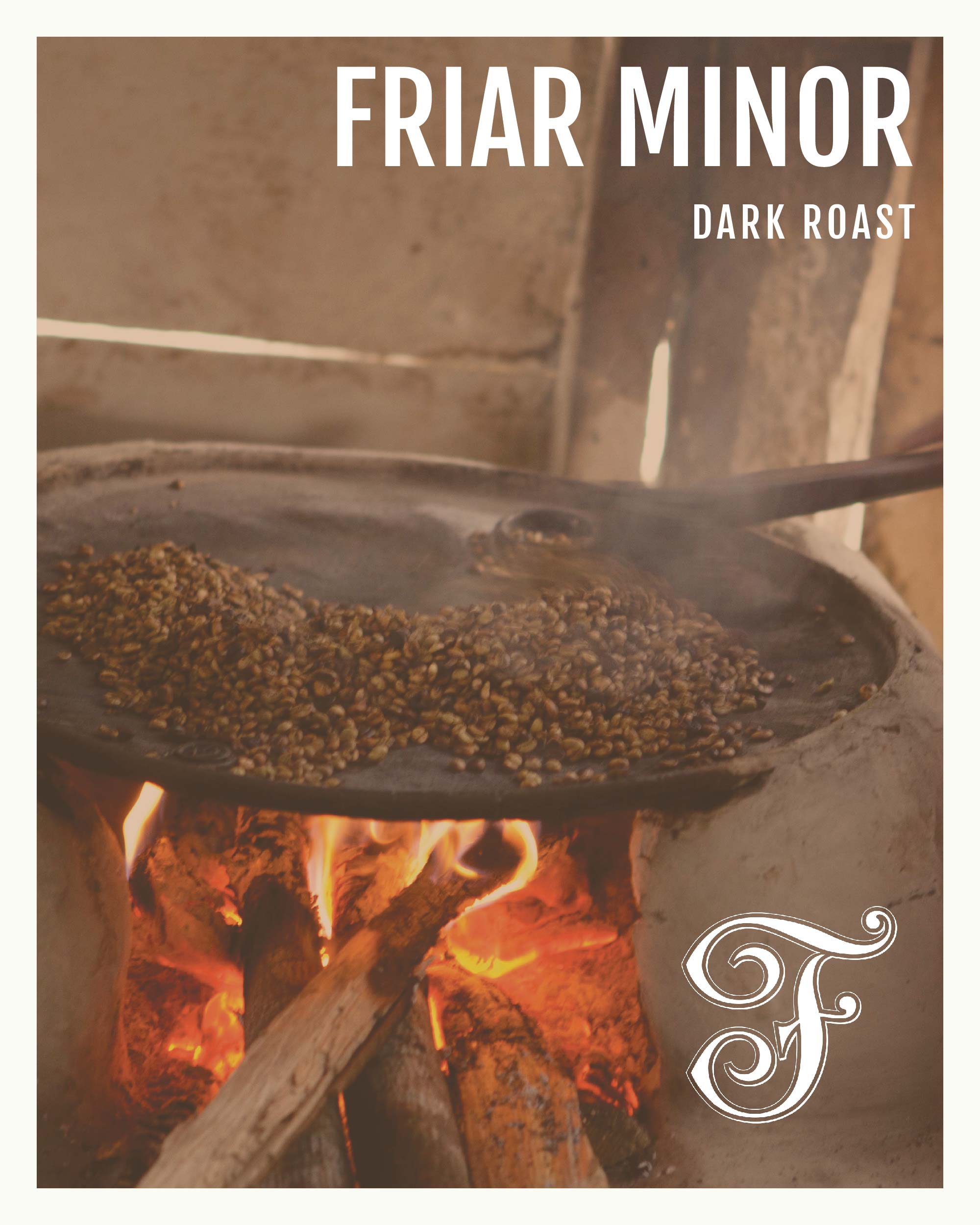 Friar Minor Dark Roast